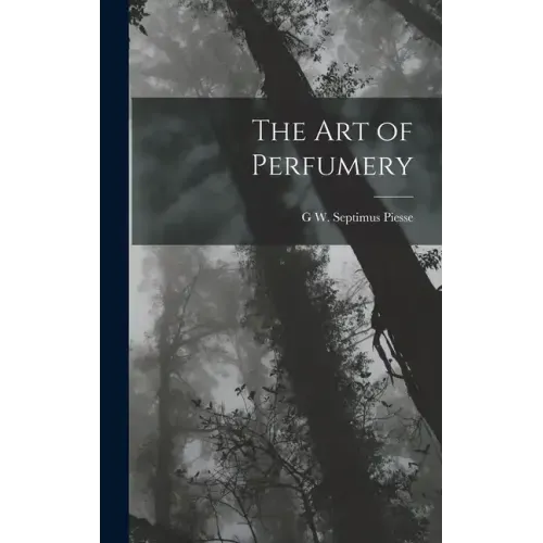 The Art of Perfumery