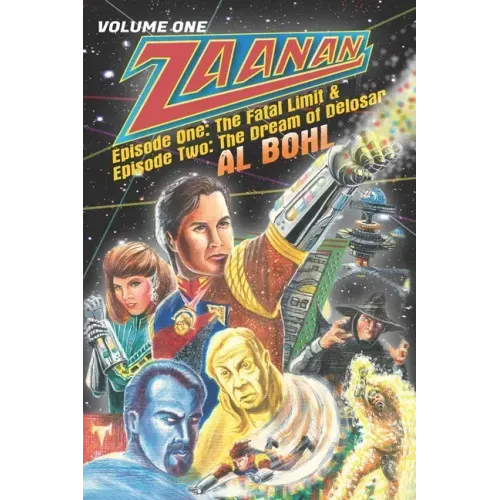 Zaanan Volume One: Episode One: The Fatal Limit & Episode Two: The Dream of Delosar