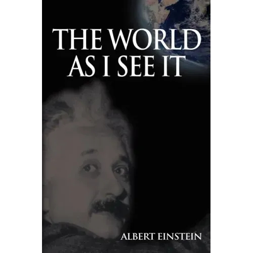 World As I See It