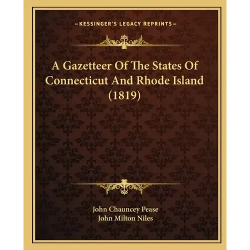 A Gazetteer of the States of Connecticut and Rhode Island (1819)