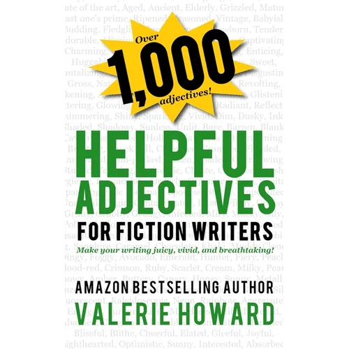 Helpful Adjectives for Fiction Writers
