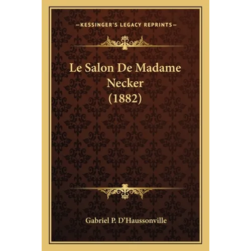 Le Salon De Madame Necker (1882)