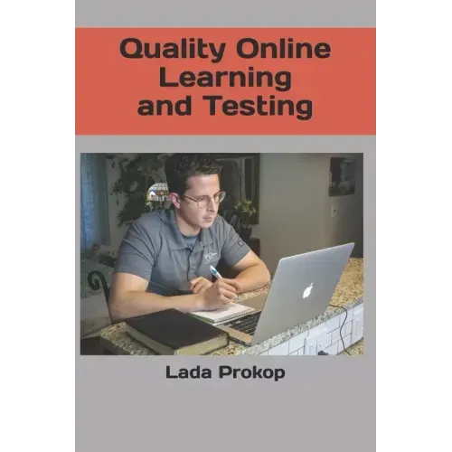 Quality Online Learning and Testing