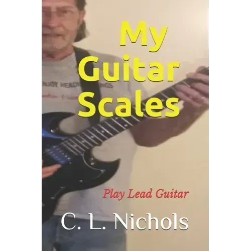 My Guitar Scales: Play Lead Guitar