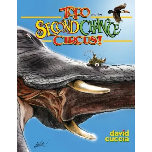 Topo and the Second Chance Circus!