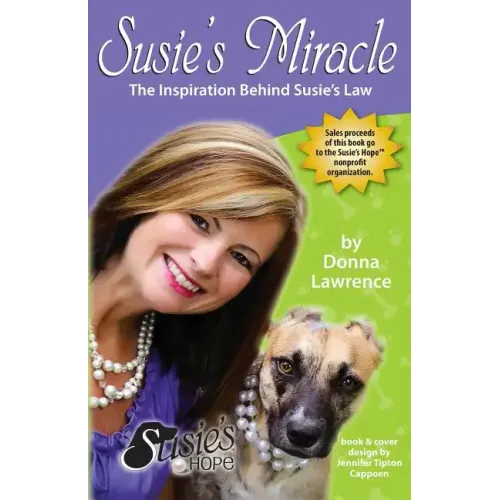 Susie's Miracle the Inspiration Behind Susie's Law