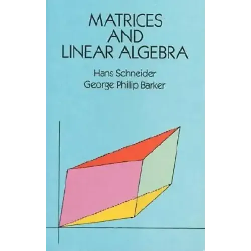 Matrices and Linear Algebra