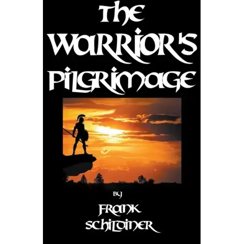 The Warrior's Pilgrimage