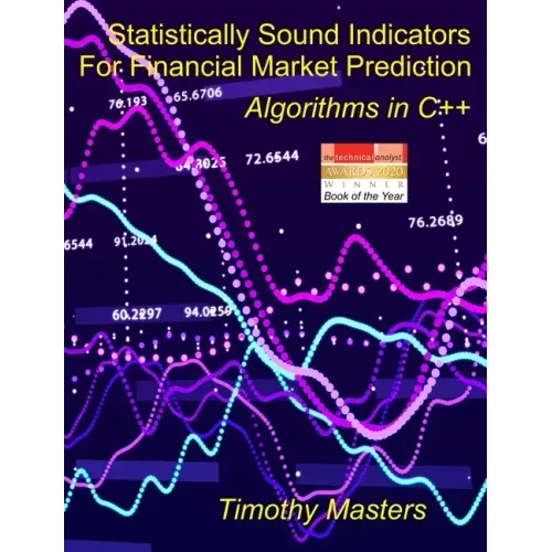 Statistically Sound Indicators For Financial Market Prediction: Algorithms in C++