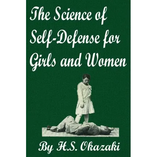 The Science of Self Defense for Girls and Women