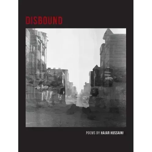 Disbound: Poems