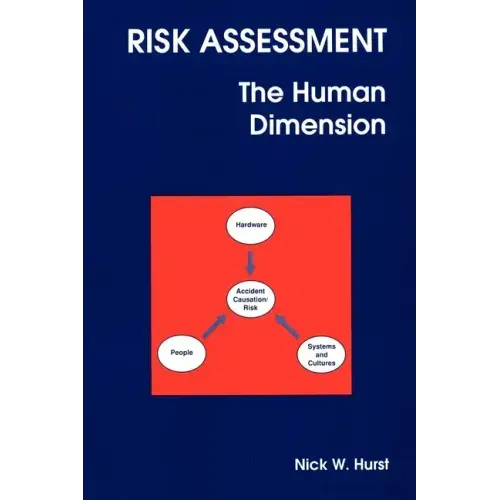 Risk Assessment: The Human Dimension