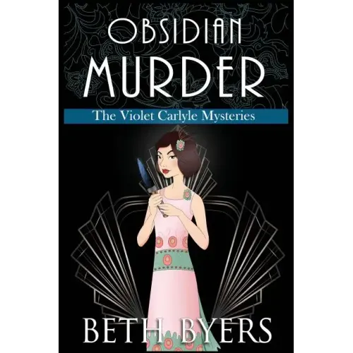 Obsidian Murder: A Violet Carlyle Cozy Historical Mystery
