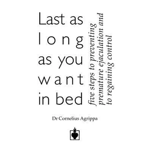 Last as Long as You Want in Bed