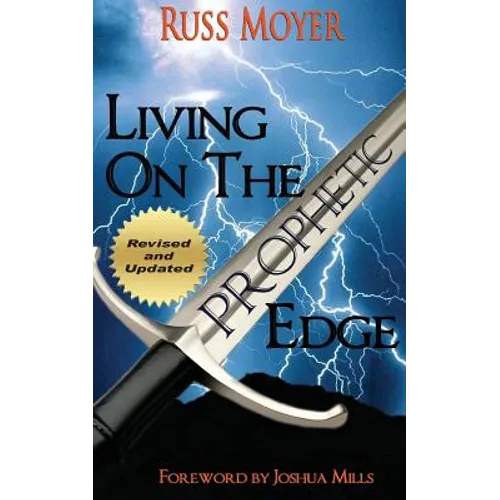 Living on the Prophetic Edge