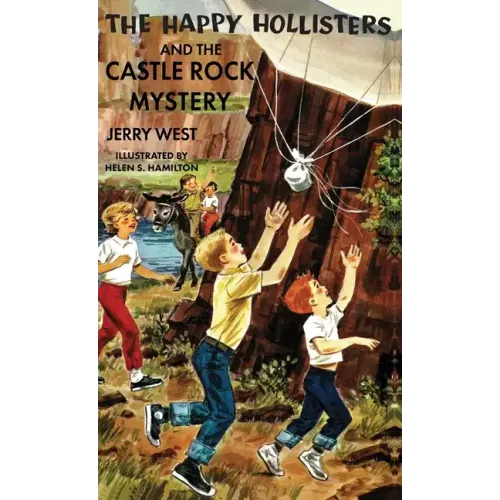 The Happy Hollisters and the Castle Rock Mystery: HARDCOVER Special Edition