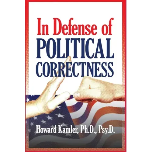 In Defense of Political Correctness