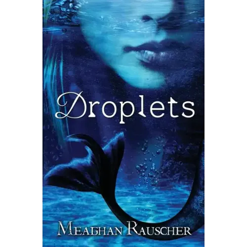 Droplets