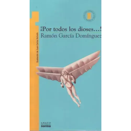 ¡Por Todos Los Dioses...!
