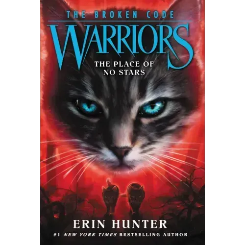 Warriors: The Broken Code #5: The Place of No Stars