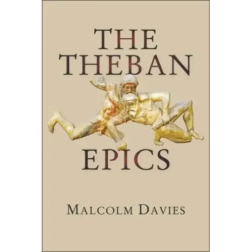 The Theban Epics