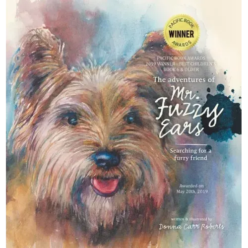 The Adventures of Mr. Fuzzy Ears: Searching for a Furry Friend