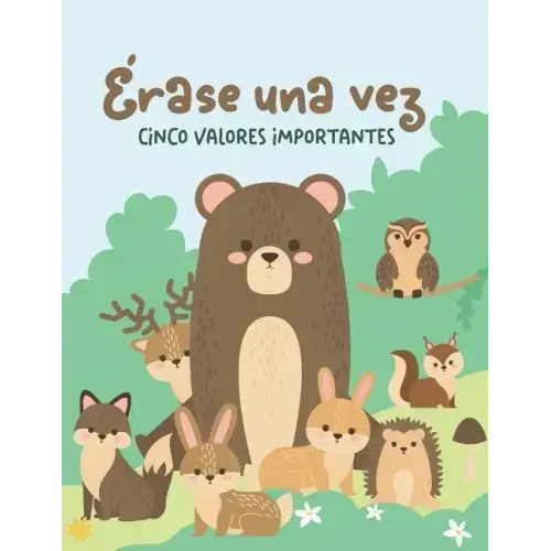 ¡Érase una vez, cinco valores importantes!