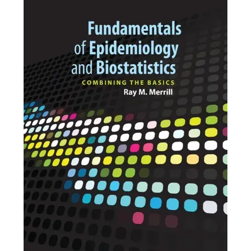 Fundamentals of Epidemiology & Biostatistics