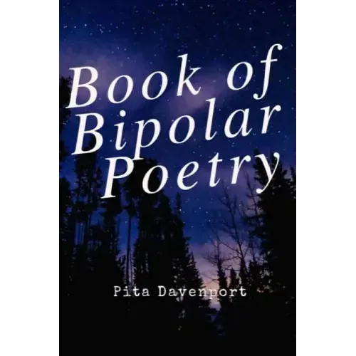 Book of Bipolar Poetry