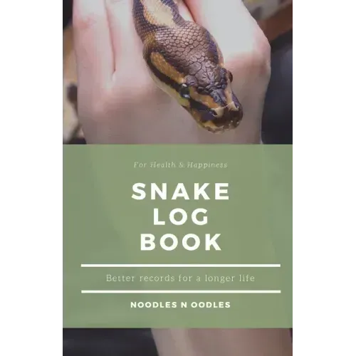 Snake Log Book: Better Records for a Longer Life