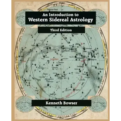An Introduction to Western Sidereal Astrology Third Edition