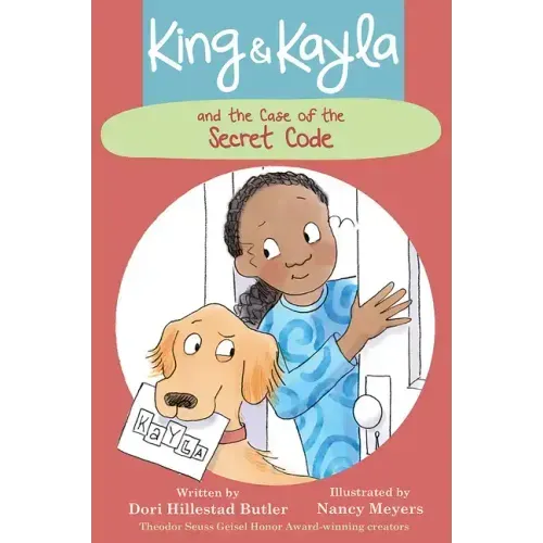 King & Kayla and the Case of the Secret Code