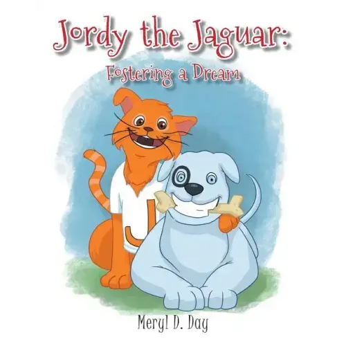 Jordy the Jaguar: Fostering a Dream