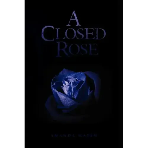 A Closed Rose