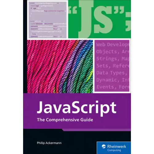JavaScript: The Comprehensive Guide