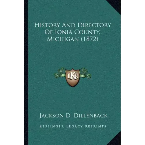 History And Directory Of Ionia County, Michigan (1872)