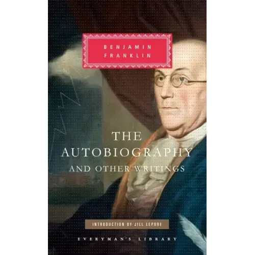 The Autobiography and Other Writings: Introduction by Jill Lepore