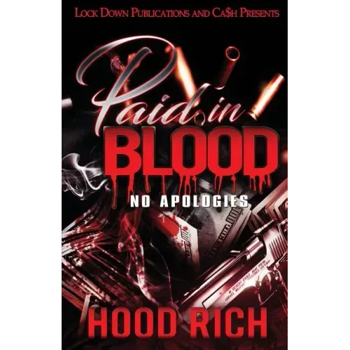 Paid in Blood: No Apologies