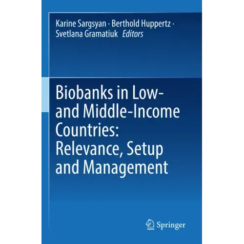 Biobanks in Low- And Middle-Income Countries: Relevance, Setup and Management