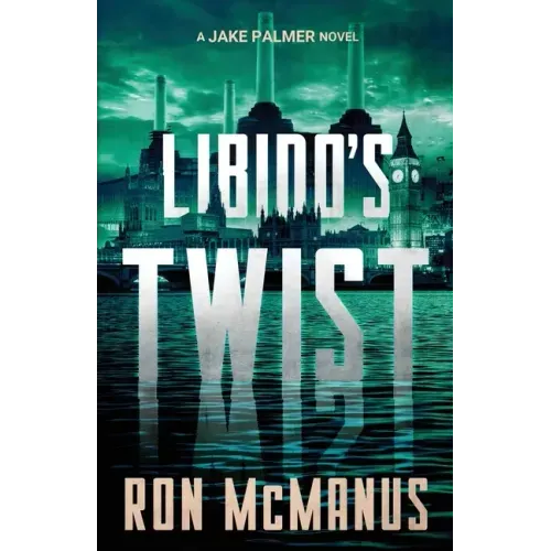 Libido's Twist: A Jake Palmer Novel