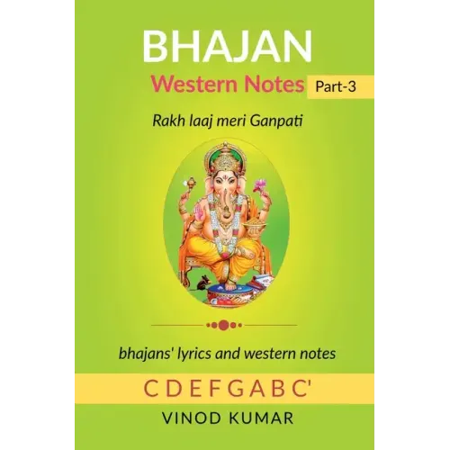 BHAJAN Western Notes, Part-3