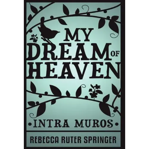 My Dream of Heaven