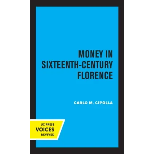 Money in Sixteenth-Century Florence