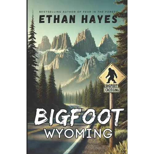 Bigfoot Wyoming: Bigfoot Encounter Stories