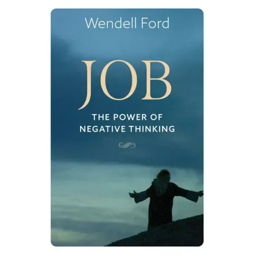 Job The Power Of Negative Thinking