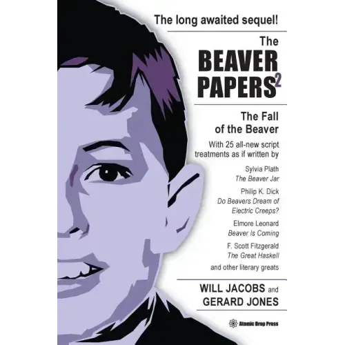 The Beaver Papers 2: The Fall of the Beaver