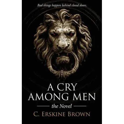 A Cry Among Men