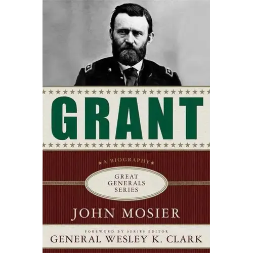 Grant: A Biography