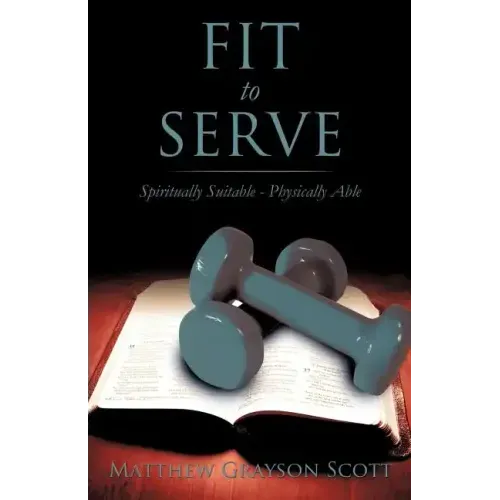 Fit to Serve