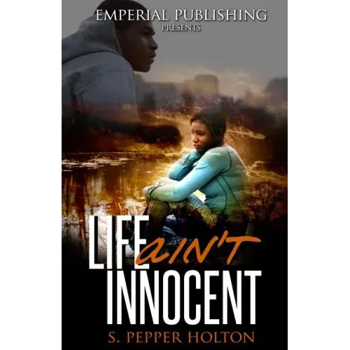 Life Ain't Innocent